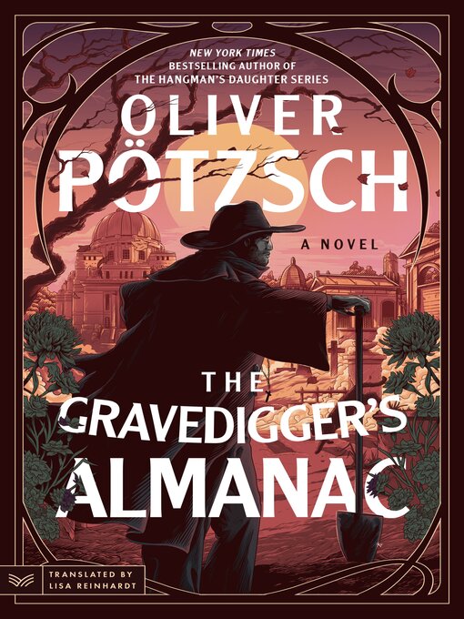 Title details for The Gravedigger's Almanac by Oliver Pötzsch - Wait list